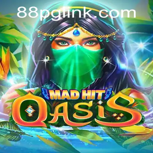 Exploring the World of MadHitOasis: A Thrilling Adventure Powered by 88PG